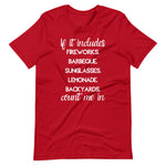 If it includes 4th of July Short-Sleeve Unisex T-Shirt