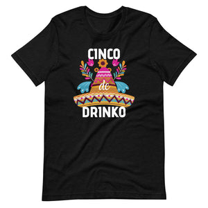 CINCO de DRINKO Short-Sleeve Unisex T-Shirt