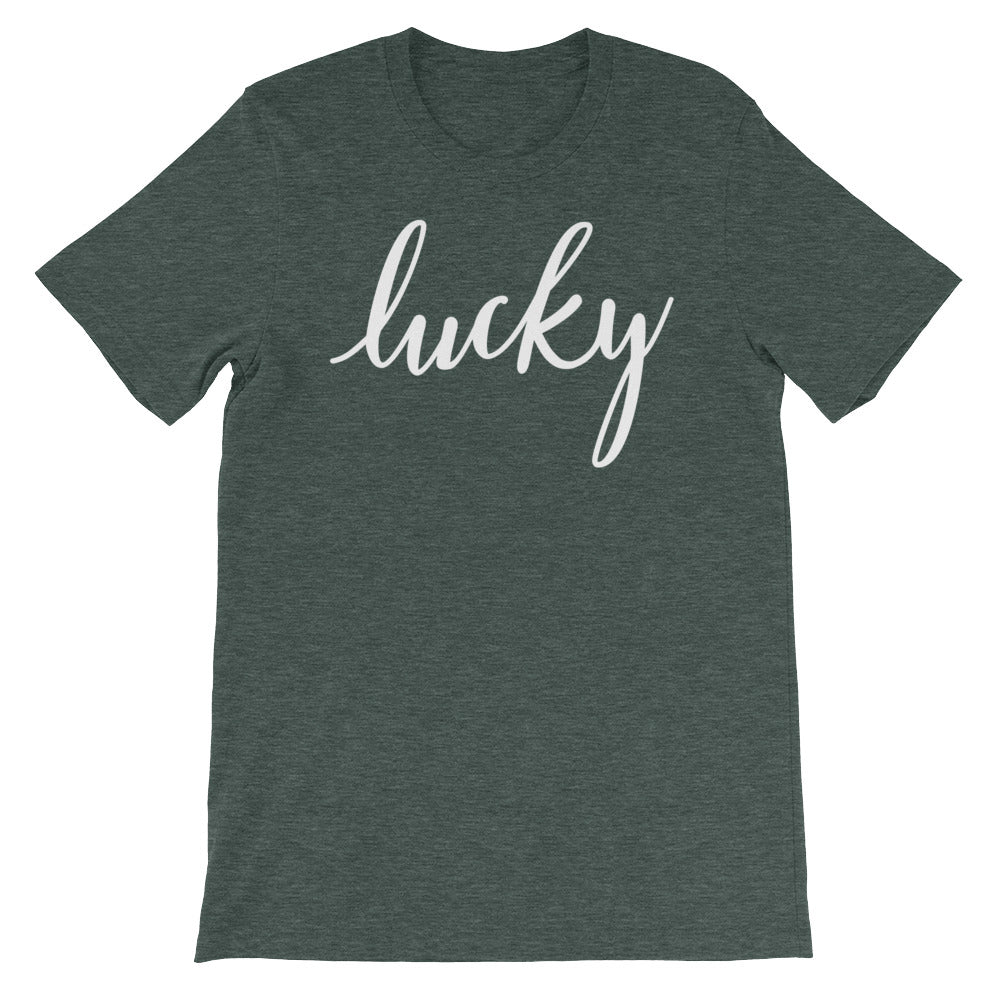 A Green T-Shirt That Says Lucky ;)