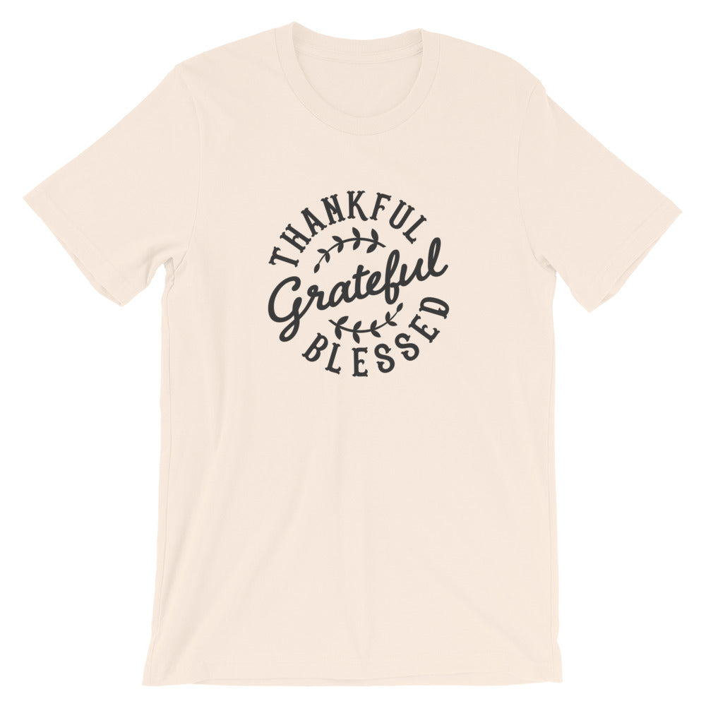 Thankful Grateful Blessed Short-Sleeved Unisex T-Shirt