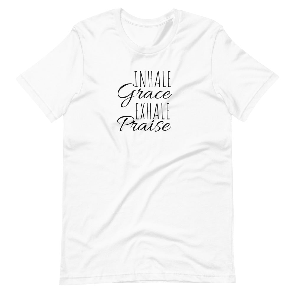 inhale grace Exhale praise Short-Sleeve Unisex T-Shirt