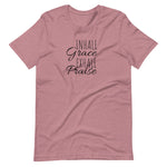 inhale grace Exhale praise Short-Sleeve Unisex T-Shirt