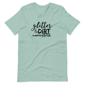 Glitter & Dirt #momofboth Short-Sleeve Unisex T-Shirt
